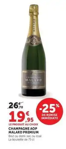 Hyper U Champagne AOP Malard Premium offre