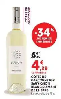 Hyper U CÔTES DE GASCOGNE IGP SAUVIGNON BLANC DIAMANT DE L'HERRE offre