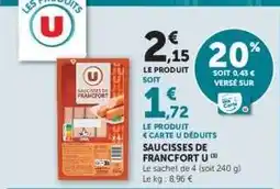 Hyper U SAUCISSES DE FRANCFORT U offre
