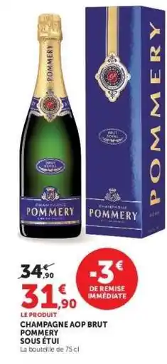Hyper U CHAMPAGNE AOP BRUT POMMERY SOUS ÉTUI offre