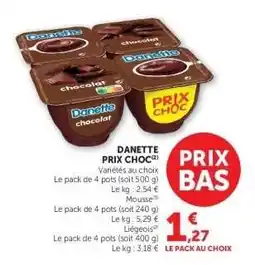 Hyper U DANETTE Prix Choc offre