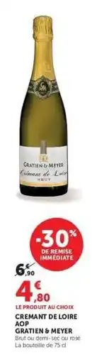 Hyper U CREMANT DE LOIRE AOP GRATIEN & MEYER offre