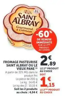 Hyper U FROMAGE PASTEURISE SAINT ALBRAY OU LE VIEUX PANE offre