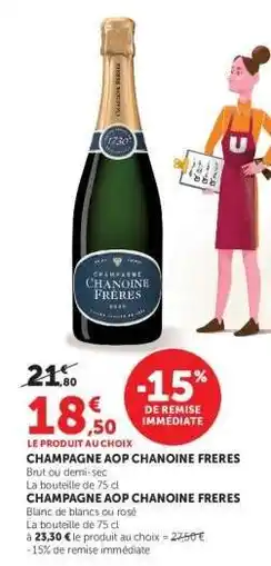Hyper U CHAMPAGNE AOP CHANOINE FRERES offre