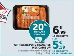Hyper U POITRINE DE PORC TRANCHEE MEXICAINE U offre
