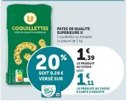 Hyper U Pâtes de Qualité Supérieure U offre