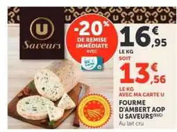 Hyper U FOURME D'AMBERT AOP U SAVEURS offre