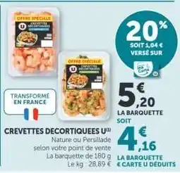 Hyper U CREVETTES DECORTIQUEES U offre
