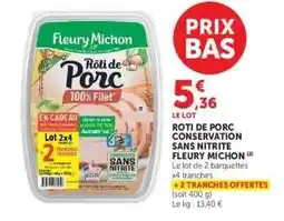 Hyper U Rôti de Porc Conservation Sans Nitrite Fleury Michon offre