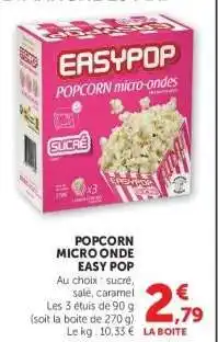 Hyper U POPCORN MICRO ONDE EASY POP offre