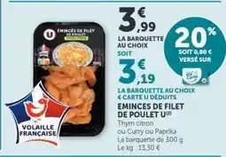 Hyper U ÉMINCÉS DE FILET DE POULET offre