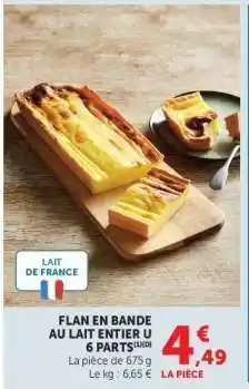 Hyper U Flan en bande au lait entier U offre