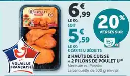 Hyper U 2 Hauts de Cuisse + 2 Pilons de Poulet U offre