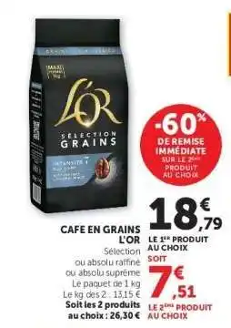 Hyper U CAFÉ EN GRAINS “L’OR” offre