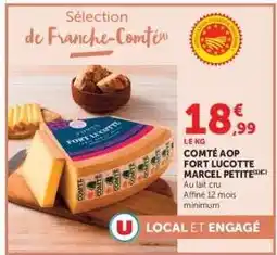 Hyper U Comté AOP Fort Lucotte Marcel Petite offre