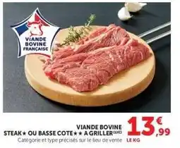 Hyper U Viande Bovine Steak ou Basse Côte à Griller offre