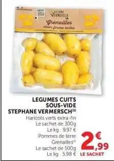 Hyper U LEGUMES CUITS SOUS-VIDE STEPHANE VERMERSCH offre
