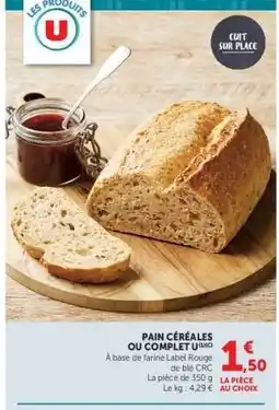 Super U PAIN CÉRÉALES OU COMPLET offre