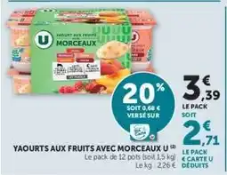 Hyper U YAOURTS AUX FRUITS AVEC MORCEAUX U offre