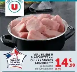 Hyper U Veau Filière U Blanquette offre