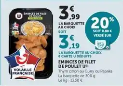 Hyper U EMINCES DE FILET DE POULET U offre