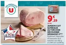 Hyper U Jambon Cuit Supérieur au Torchon Découenné Dégraissé offre