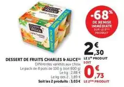 Hyper U DESSERT DE FRUITS CHARLES & ALICE offre