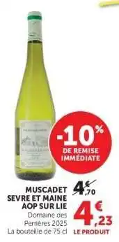 Hyper U MUSCADET SEVRE ET MAINE AOP SUR LIE offre