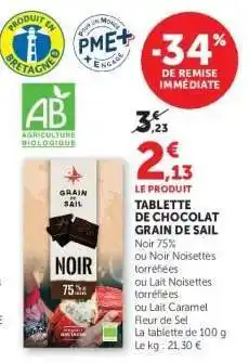 Hyper U TABLETTE DE CHOCOLAT GRAIN DE SAIL offre