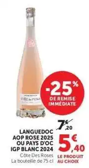 Hyper U Languedoc AOP Rosé 2025 ou Pays d'Oc IGP Blanc 2024 offre