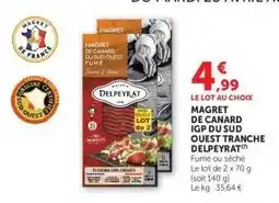 Hyper U MAGRET DE CANARD IGP DU SUD OUEST TRANCHE DELPEYRAT offre