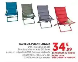 Hyper U Fauteuil Pliant Loggia offre