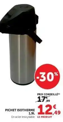 Hyper U Pichet isotherme offre