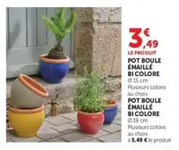 Hyper U POT BOULE ÉMAILLÉ BI COLORE Ø 15 cm offre