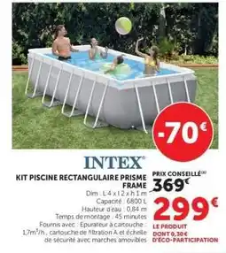 Hyper U INTEX KIT PISCINE RECTANGULAIRE PRISME FRAME offre