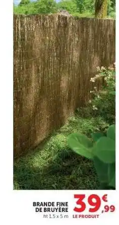 Hyper U BRANDE FINE DE BRUYÈRE offre