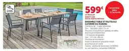 Super U ENSEMBLE TABLE ET FAUTEUILS CAYENNE OU MARONI offre
