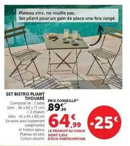 Super U SET BISTRO PLIANT THOUARE offre