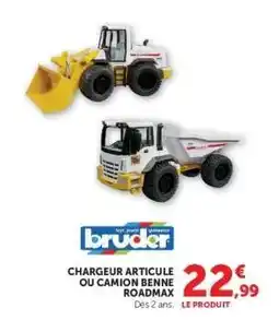 Hyper U Chargeur Articule ou Camion Benne Roadmax offre