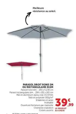 Super U Parasol droit rond 3M ou rectangulaire 3x2M offre
