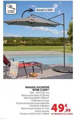 Super U PARASOL EXCENTRÉ ROND 2,65M offre