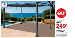 Super U TONNELLE TOIT COULISSANT offre