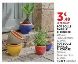 Super U POT BOULE ÉMAILLÉ BI COLORE offre