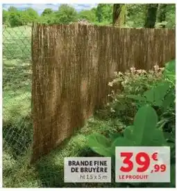 Super U BRANDE FINE DE BRUYÈRE offre