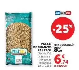 Super U PAILLIS DE CHANVRE PAILL'SOL offre