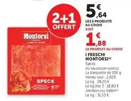 Super U I Freschi Montorsi offre