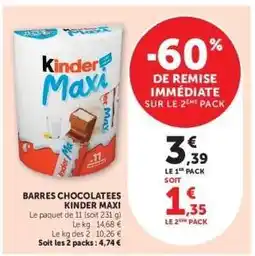 Super U BARRES CHOCOLATÉES KINDER MAXI offre