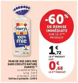 Super U PAIN DE MIE 100% MIE SANS CROUTE NATURE HARRYS offre