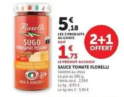 Super U SAUCE TOMATE FLORELLI offre