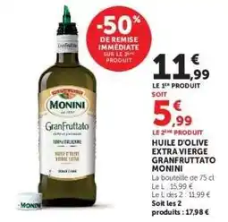 Super U Huile d'Olive Extra Vierge Granfruttato Monini offre